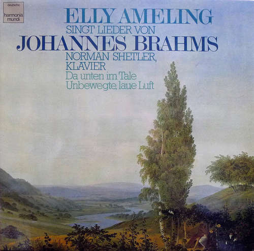 Cover Johannes Brahms - Elly Ameling, Norman Shetler - Elly Ameling Singt Lieder Von Johannes Brahms (Da Unten Im Tale / Unbewegte, Laue Luft) (LP) Schallplatten Ankauf
