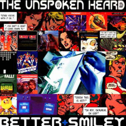 Cover The Unspoken Heard - Better / Smiley (12) Schallplatten Ankauf