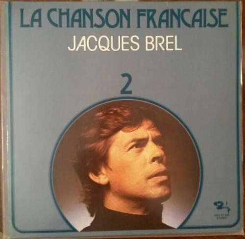 Cover Jacques Brel - La Chanson Francaise 2 (LP, Comp) Schallplatten Ankauf