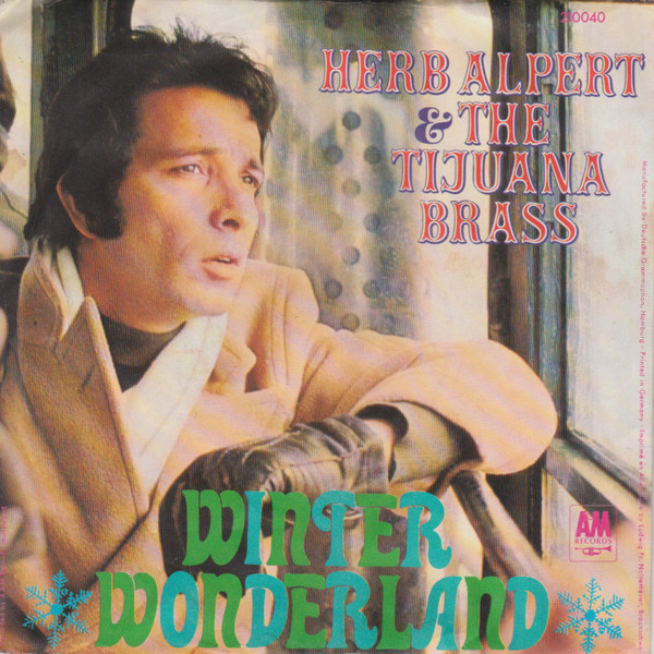 Cover Herb Alpert & The Tijuana Brass - Winter Wonderland / Jingle Bell Rock (7, Single) Schallplatten Ankauf