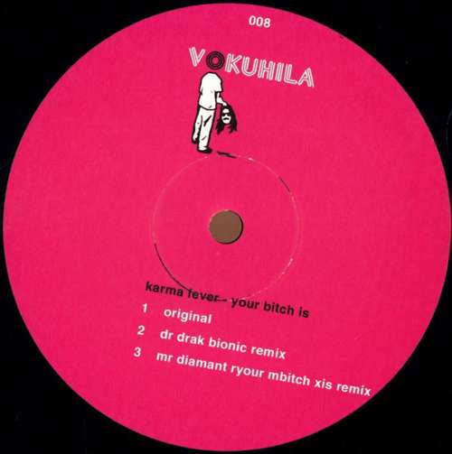 Cover Karma Fever - Your Bitch Is EP (12, S/Sided, EP) Schallplatten Ankauf