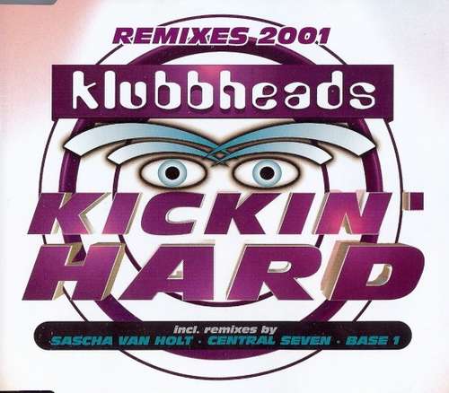 Cover Kickin' Hard (Remixes 2001) Schallplatten Ankauf