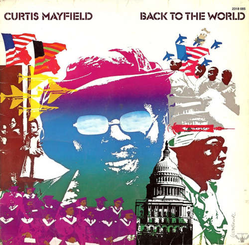 Cover Curtis Mayfield - Back To The World (LP, Album) Schallplatten Ankauf