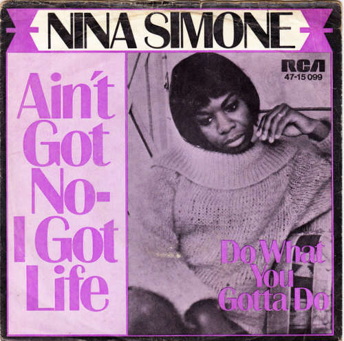 Cover Nina Simone - Ain't Got No - I Got Life (7, Single, Bla) Schallplatten Ankauf