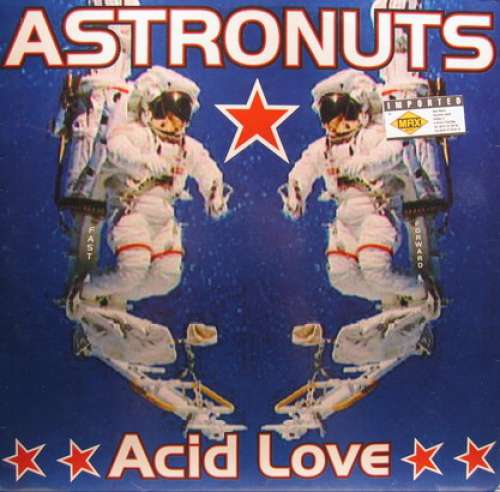 Cover Astronuts (2) - Acid Love (12, Maxi) Schallplatten Ankauf