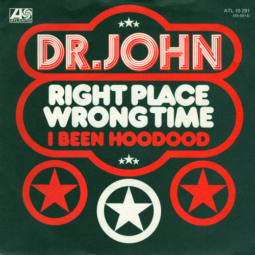 Cover Dr. John - Right Place Wrong Time (7, Single) Schallplatten Ankauf