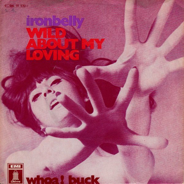Cover Ironbelly - Wild About My Loving (7, Single) Schallplatten Ankauf