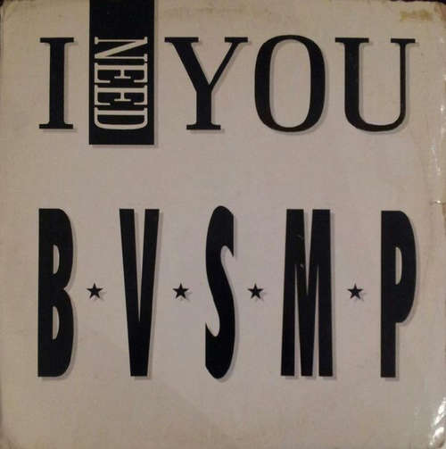 Cover B.V.S.M.P. - I Need You (12) Schallplatten Ankauf