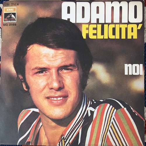 Cover Adamo - Felicità (Petit Bonheur) (7, Jukebox) Schallplatten Ankauf