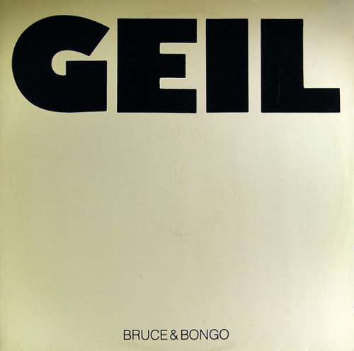 Cover Bruce & Bongo - Geil (12) Schallplatten Ankauf