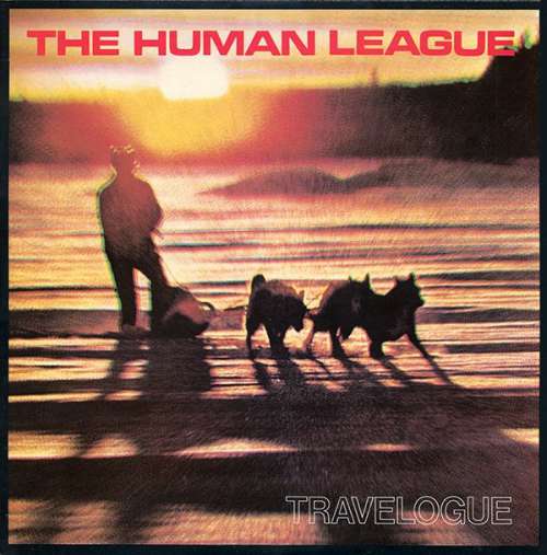 Cover The Human League - Travelogue (LP, Album) Schallplatten Ankauf