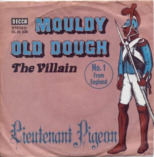 Cover Lieutenant Pigeon - Mouldy Old Dough (7, Single) Schallplatten Ankauf