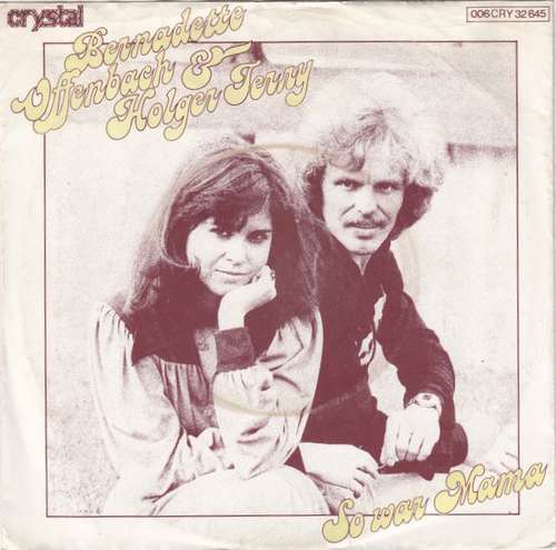 Cover Bernadette Offenbach & Holger Terry - So War Mama (7, Single) Schallplatten Ankauf