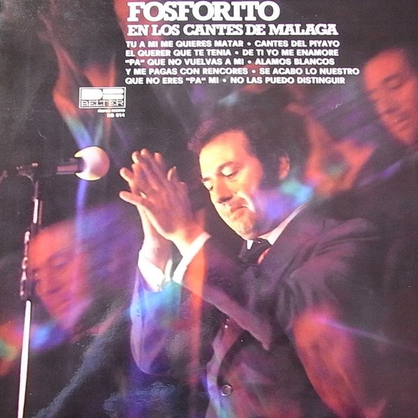 Cover Fosforito - Fosforito En Los Cantes De Málaga (LP, Album) Schallplatten Ankauf