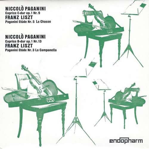 Cover Niccolò Paganini / Franz Liszt - Caprice E-dur Op. 1 Nr. 9 / Paganini Etitüde Nr. 5 La Chasse / Caprice B-dur Op. 1 Nr. 13 / Paganini Etitüde Nr. 3 La Campanela (7) Schallplatten Ankauf