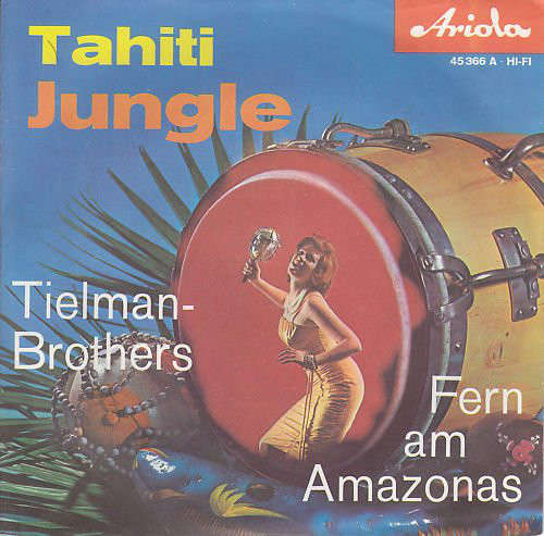 Cover Tielman-Brothers* - Tahiti Jungle / Fern Am Amazonas (7, Single) Schallplatten Ankauf