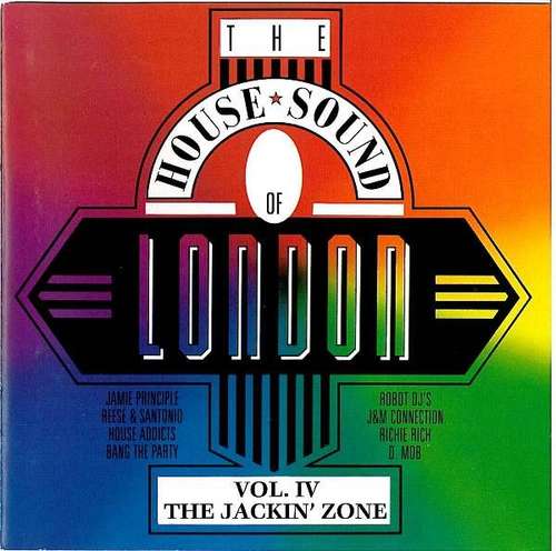 Cover The House Sound Of London - Vol. IV - The Jackin' Zone Schallplatten Ankauf