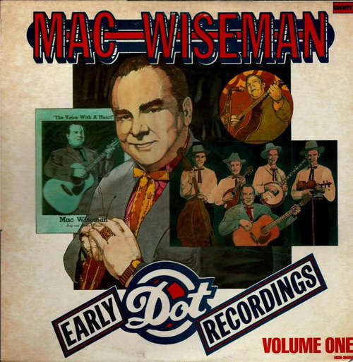 Cover Mac Wiseman - Early Dot Recordings Volume 1 (LP, Album, Comp) Schallplatten Ankauf