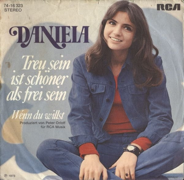 Cover Daniela (7) - Treu Sein Ist Schöner Als Frei Sein (7, Single) Schallplatten Ankauf