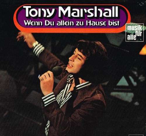 Cover Tony Marshall - Wenn Du Allein Zu Hause Bist (LP, Comp) Schallplatten Ankauf