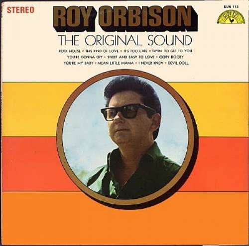 Cover Roy Orbison - The Original Sound (LP, Album) Schallplatten Ankauf