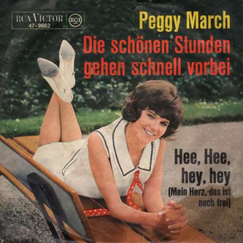Cover Peggy March - Die Schönen Stunden Gehen Schnell Vorbei / Hee, Hee, Hey, Hey (Mein Herz, Das Ist Noch Frei) (7, Single) Schallplatten Ankauf