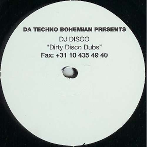 Cover Da Techno Bohemian Presents DJ Disco - Dirty Disco Dubs (12, Sta) Schallplatten Ankauf