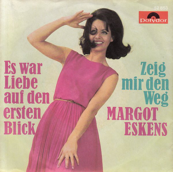 Cover Margot Eskens - Es War Liebe Auf Den Ersten Blick (7, Single, Mono) Schallplatten Ankauf