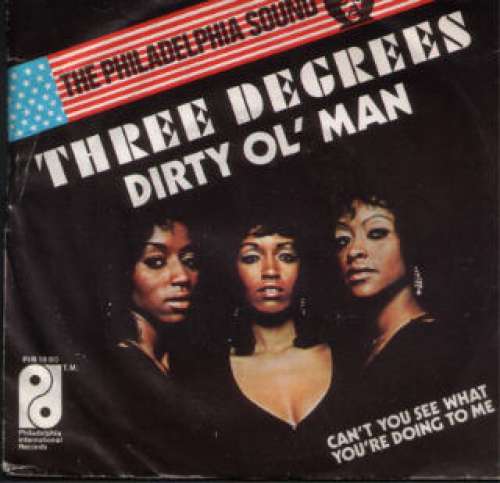 Cover Three Degrees* - Dirty Ol' Man (7, Single) Schallplatten Ankauf