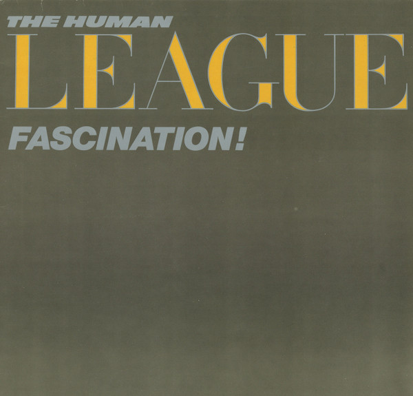Cover The Human League - Fascination! (LP, MiniAlbum) Schallplatten Ankauf