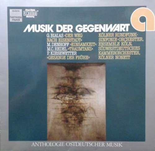Cover G. Bialas*, M. Denhoff*, M.C. Redel*, P. Kiesewetter* - Musik Der Gegenwart (LP) Schallplatten Ankauf