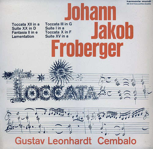 Cover Johann Jakob Froberger, Gustav Leonhardt - Musik Für Cembalo (LP) Schallplatten Ankauf