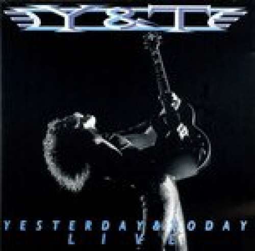 Cover Y & T - Yesterday & Today Live (2xLP, Gat) Schallplatten Ankauf