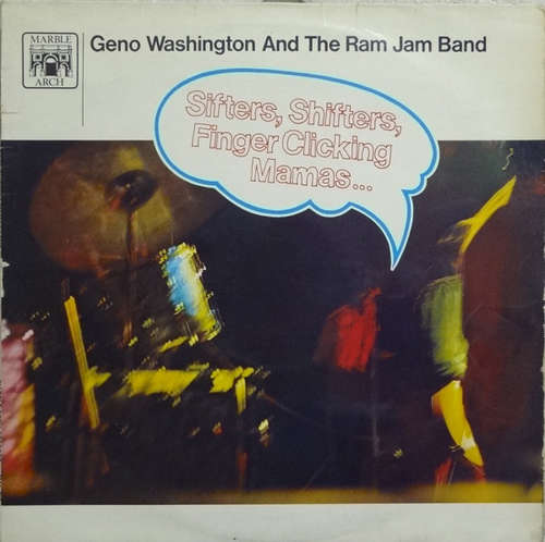 Cover Geno Washington And The Ram Jam Band* - Sifters, Shifters, Finger Clicking Mamas (LP, Comp) Schallplatten Ankauf