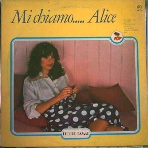 Cover Alice (4) - Mi Chiamo..... Alice (LP, Comp) Schallplatten Ankauf