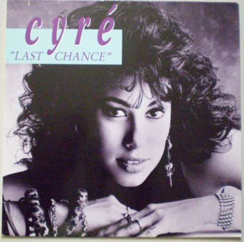 Cover Cyré - Last Chance (12) Schallplatten Ankauf