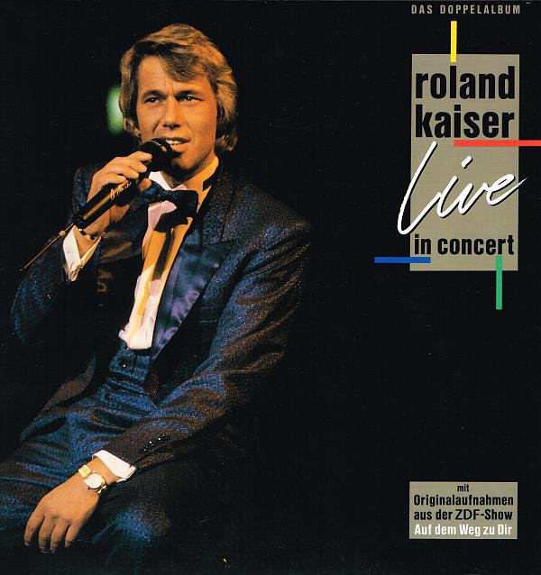 Cover Roland Kaiser - Live In Concert (2xLP, Album, Club, Gat) Schallplatten Ankauf