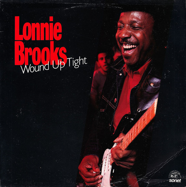 Cover Lonnie Brooks - Wound Up Tight (LP, Album) Schallplatten Ankauf