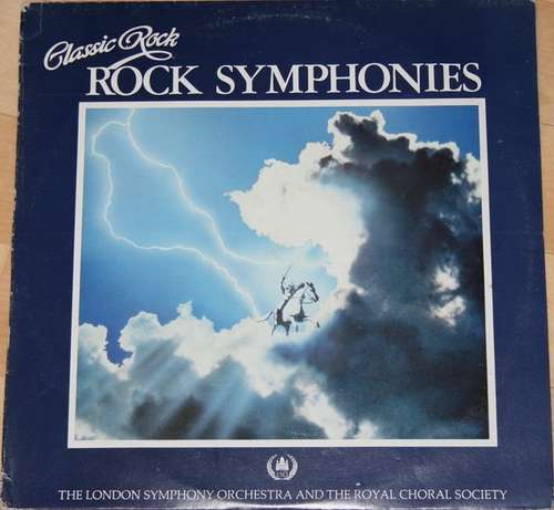 Cover The London Symphony Orchestra And The Royal Choral Society And Roger Smith Chorale - Classic Rock Rock Symphonies (LP, Comp) Schallplatten Ankauf
