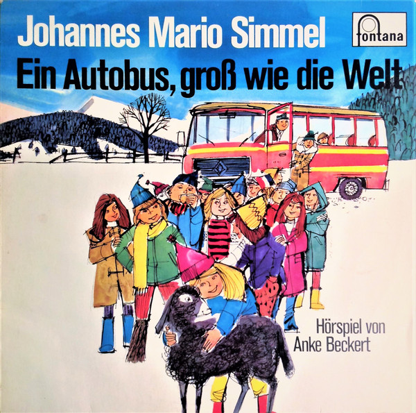 Cover Johannes Mario Simmel, Anke Beckert - Ein Autobus, Groß Wie Die Welt (LP) Schallplatten Ankauf
