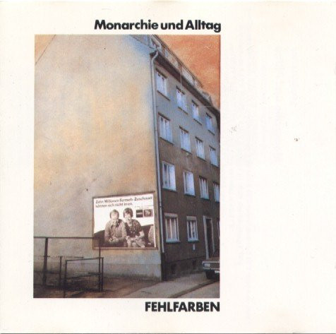 Cover Fehlfarben - Monarchie Und Alltag (CD, Album, RE) Schallplatten Ankauf