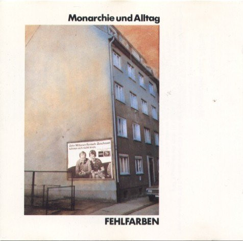 Cover Fehlfarben - Monarchie Und Alltag (CD, Album, RE) Schallplatten Ankauf
