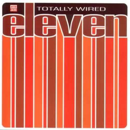 Cover Various - Totally Wired Eleven (CD, Comp) Schallplatten Ankauf