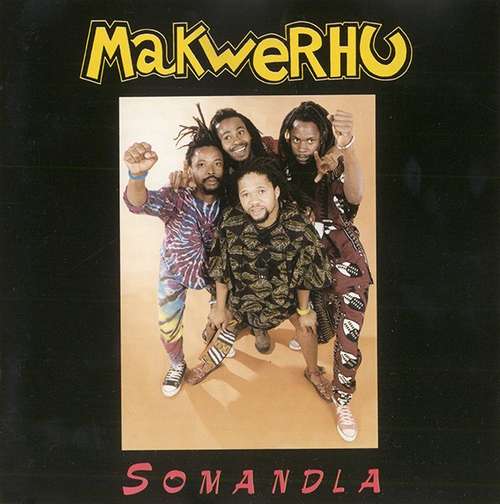 Cover Makwerhu - Somandla (CD, Album) Schallplatten Ankauf