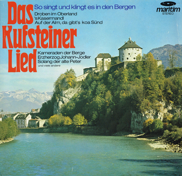 Bild Various - Das Kufsteiner Lied (So Singt Und Klingt Es In Den Bergen) (LP) Schallplatten Ankauf