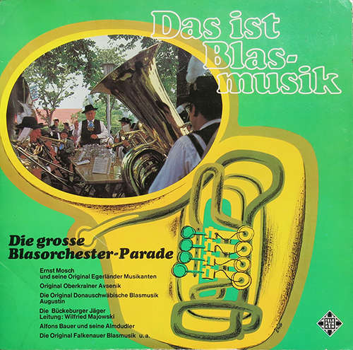 Cover Various - Das Ist Blasmusik (Die Grosse Blasorchester-Parade) (LP) Schallplatten Ankauf