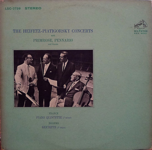Cover Heifetz*, Piatigorsky*, Primrose*, Pennario*, Franck*, Brahms* -  The Heifetz-Piatigorsky Concerts: Piano Quintette · Sextette (LP, RE) Schallplatten Ankauf