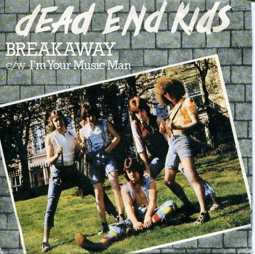 Cover Dead End Kids - Breakaway (7, Promo) Schallplatten Ankauf
