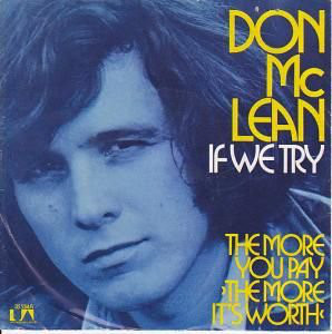 Bild Don McLean - If We Try / The More You Pay (The More It's Worth) (7) Schallplatten Ankauf