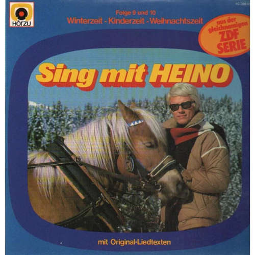 Cover Heino - Sing Mit Heino Nr. 9 Und 10 Winterzeit, Kinderzeit, Weihnachtszeit (LP, Comp) Schallplatten Ankauf